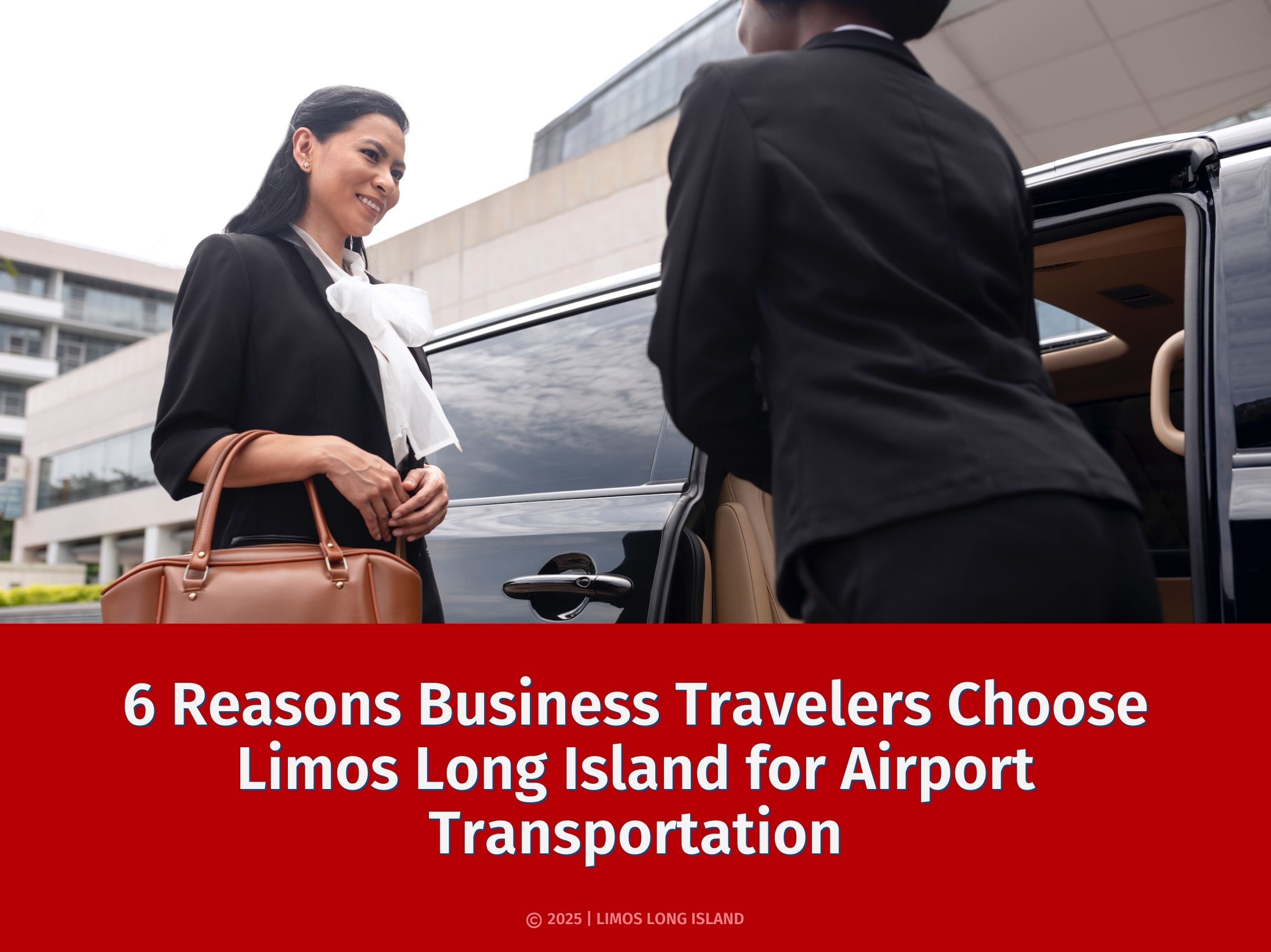 6 Reasons Business Travelers Choose Limos Long Island for NYC Airport Transportation